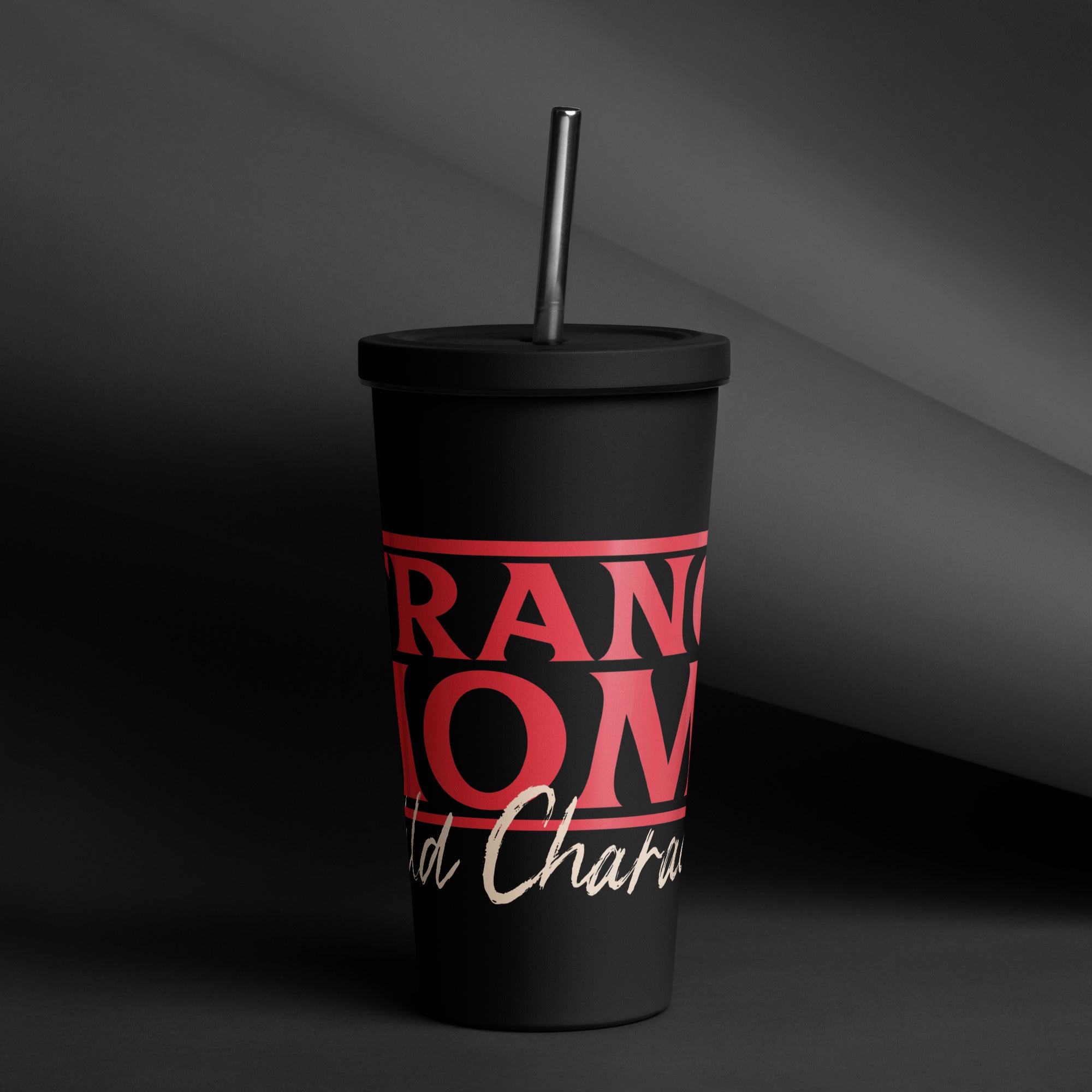 Strange Moms Build Character Insulated tumbler with a straw